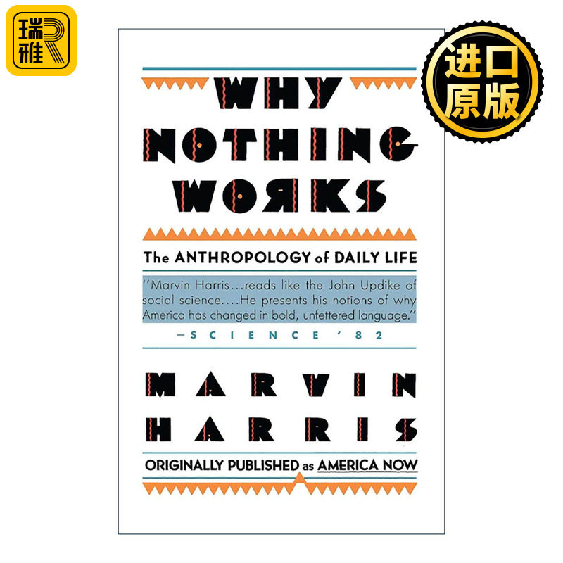 英文原版 Why Nothing Works 为什么什么都不管用 日常生活的文化人类学 英文版 进口英语原版书籍