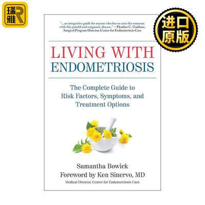 英文原版 Living with Endometriosis 子宫内膜异位症完整指南 症状 治疗方案 女性健康 英文版 进口英语原版书籍