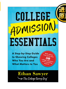 英文原版 College Admission Essentials 大学入学申请指南 招生专家建议 面试 Ethan Sawyer 英文版 进口英语原版书籍