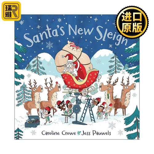 Santa's New Sleigh 圣诞老人的新雪橇 Caroline Crowe儿童绘本