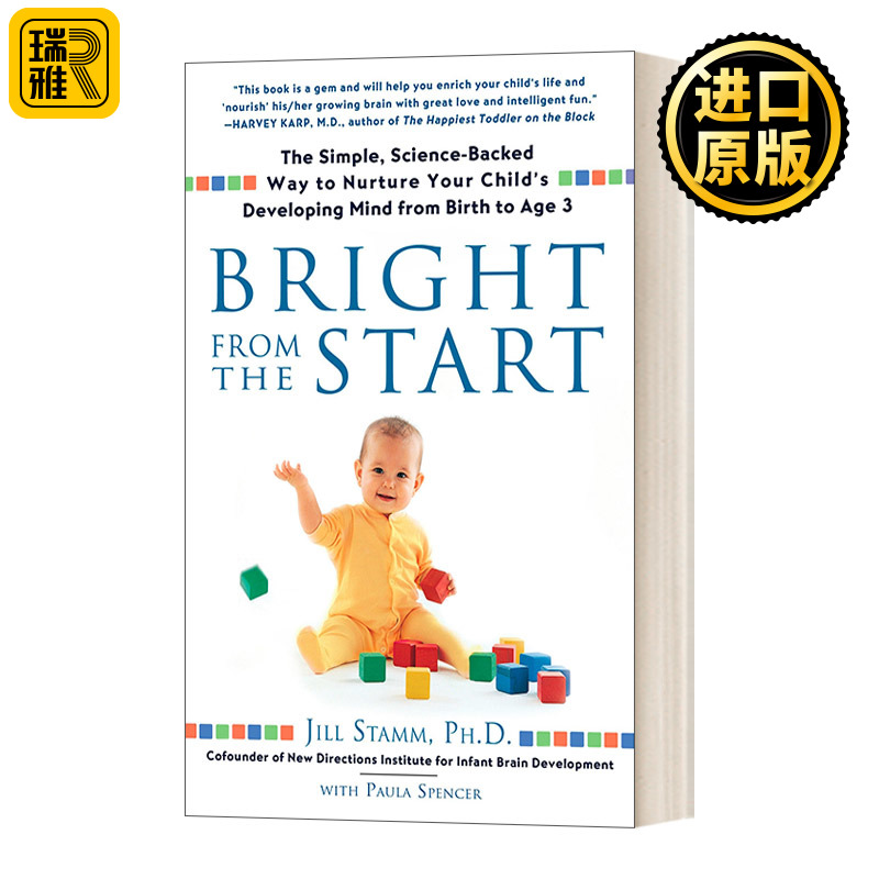 Bright from the Start 如何科学开发孩子的大脑:智商与情商发展指南 Jill Stamm吉尔·斯塔姆