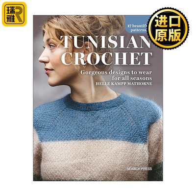 英文原版 Tunisian Crochet 四季突尼斯钩针 17款唯美服装设计 英文版 进口英语原版书籍