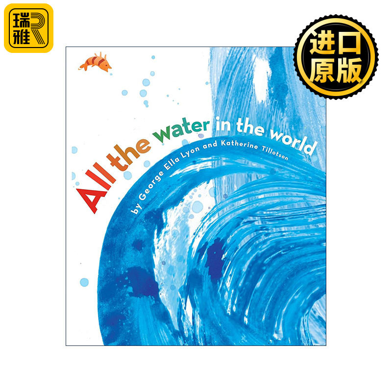 英文原版 All the Water in the World 水的旅行 精装图画书 美国图书馆协会年度好书 美国CCBC选择奖 英文版 进口英语原版书籍