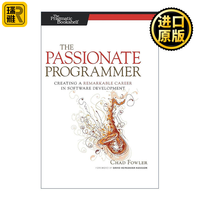 英文原版 The Passionate Programmer 我编程 我快乐 程序员职业规划之道 Chad Fowler 英文版 进口英语原版书籍