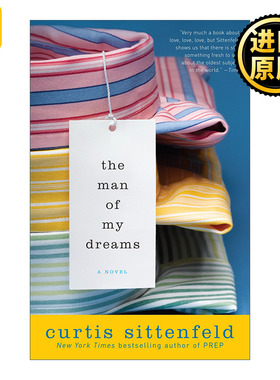 The Man of My Dreams 我的梦中男人 梦中情郎 浪漫小说 Curtis Sittenfeld