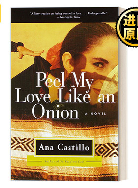 Peel My Love Like an Onion 像对洋葱一样剥开我的爱 女性小说 Ana Castillo