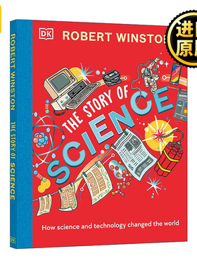 英文原版 Robert Winston The Story of Science 科学的故事 科学技术如何改变世界 DK科普百科精装 英文版 进口英语原版书籍