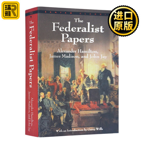 联邦党员文集 英文原版 The Federalist Papers Alexander Hamilton Bantam 经典文学 英文版 Alexander Hamilton 进口英语书籍