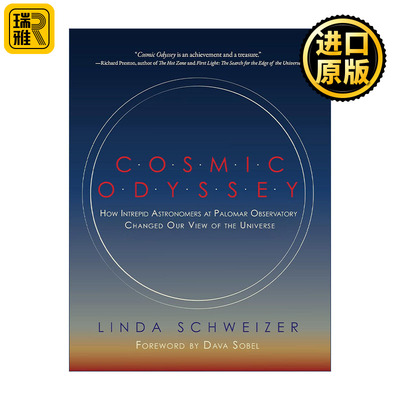 Cosmic Odyssey 宇宙百年探险 天文学家如何改变了我们的认知 Linda Schweizer 精装