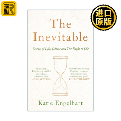 The Inevitable 不愿活下去的人 关于生死的特别报道 凯蒂·恩格尔哈特