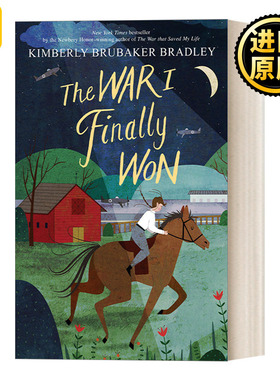 英文原版 The War I Finally Won 我终于赢得的战争 纽伯瑞获奖小说 改变一生的战争 续集 精装 Kimberly Brubaker Bradley