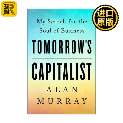 Tomorrows Capitalist CEO Alan Murray