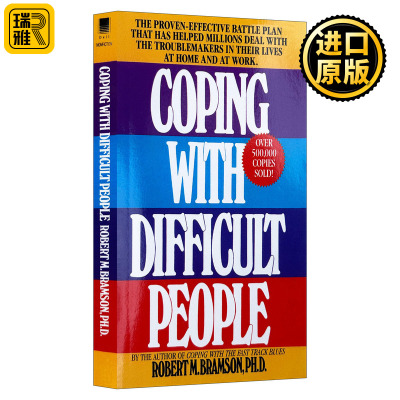 Coping with Difficult People 与难相处的人打交道 人际关系 社交沟通技能 Robert M. Branson