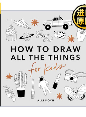 All the Things (How to Draw For Kids Series) 所有的东西 有趣的儿童5分钟绘画美术课程 Alli Koch