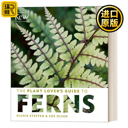 The Plant Lover's Guide to Ferns (The Plant Lover’s Guides) 植物爱好者蕨类植物指南