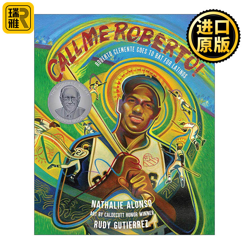 英文原版 Call Me Roberto! 叫我罗伯托 ALSC优秀童书奖 波多黎各籍美国棒球天王 Nathalie Alonso 精装 英文版 进口英语原版书籍