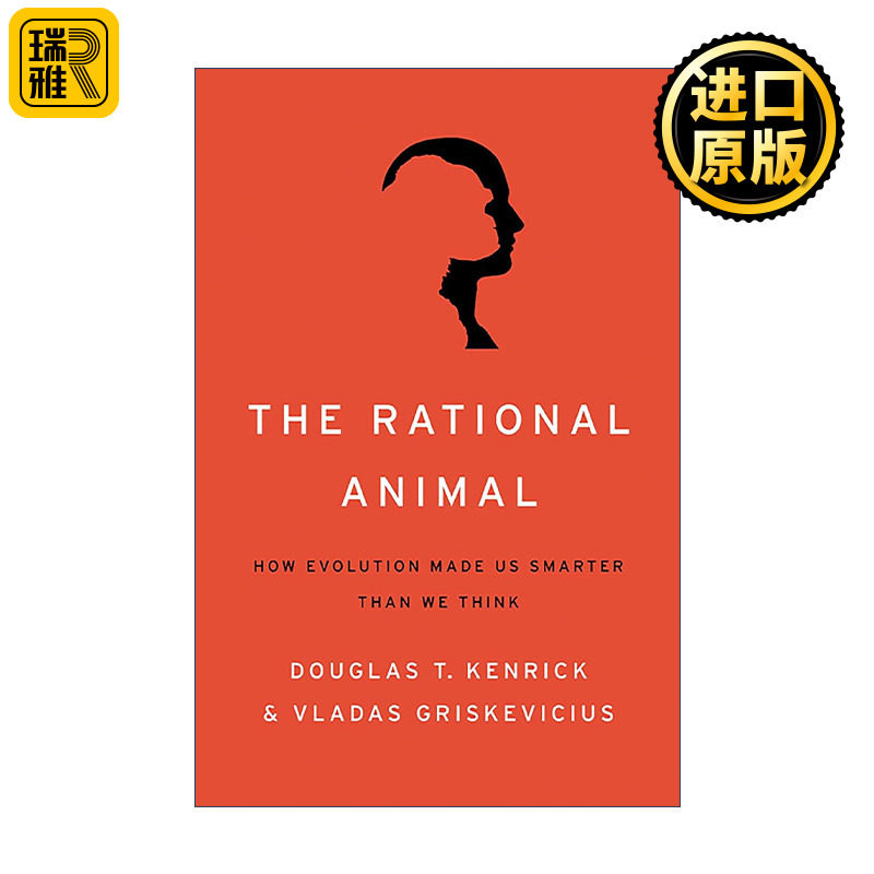 The Rational Animal 理性动物 基因演化比我们想的更聪明 精装 心理学教授Douglas Kenrick