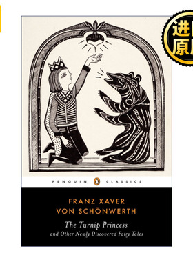 The Turnip Princess 萝卜公主 弗朗兹·克萨韦尔·冯·希昂韦斯 企鹅黑经典