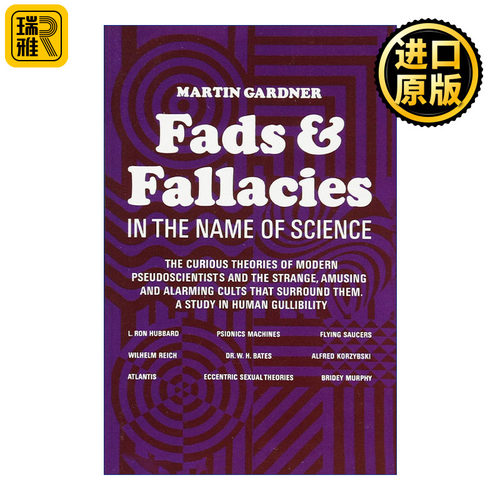 正版 Fads and Fallacies in the Name of Science 西方伪科学种种 Martin Gardner 英文原版 进口英语书籍