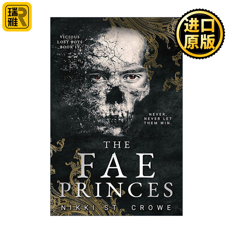 英文原版 The Fae Princes Vicious Lost Boys 04 妖精王子 邪恶迷失男孩系列4 彼得潘暗黑罗曼史 奇幻小说 Nikki St. Crowe英文版
