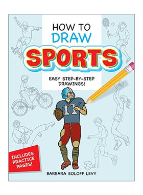 英文原版 How to Draw Sports 如何画运动 体育场景 儿童卡通绘画技巧指南 Barbara Soloff Levy 英文版 进口英语原版书籍