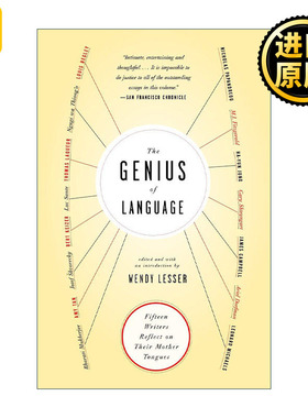 The Genius of Language 语言的天才 十五位作家对他们母语的反思 路易斯·康传作者Wendy Lesser温迪·莱赛