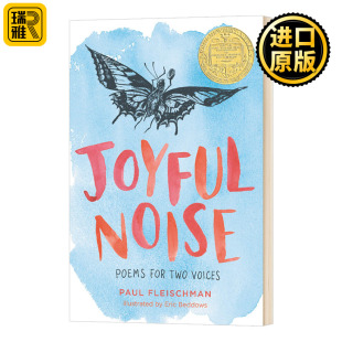 快乐的喧嚣 两个声音一起读的诗 Joyful Noise Poems for Two Voices 英文原版 纽伯瑞金奖 昆虫乐趣 经典儿童文学故事书 英文版