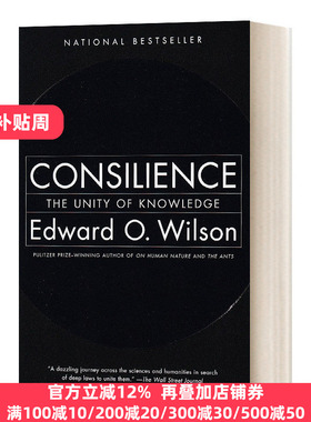 Consilience The Unity of Knowledge Edward O Wilson