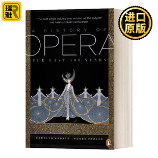 书籍 进口英语原版 Carolyn History Abbate 歌剧史 Opera Parker 英文原版 戏曲历史 Roger 英文版