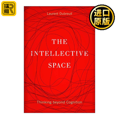 英文原版 The intellective space 知性空间 超越理性界限的思考 Laurent Dubreuil 英文版 进口英语原版书籍