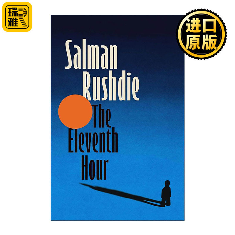 英文原版 The Eleventh Hour 第十一小时 萨尔曼·鲁西迪新作 午夜之子作者 英文版 进口英语原版书籍