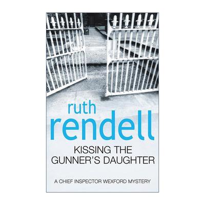 英文原版 Kissing the Gunner's Daughter 接受惩罚 韦克斯福德探案系列 鲁斯·伦德尔经典犯罪小说 英文版 进口英语原版书籍