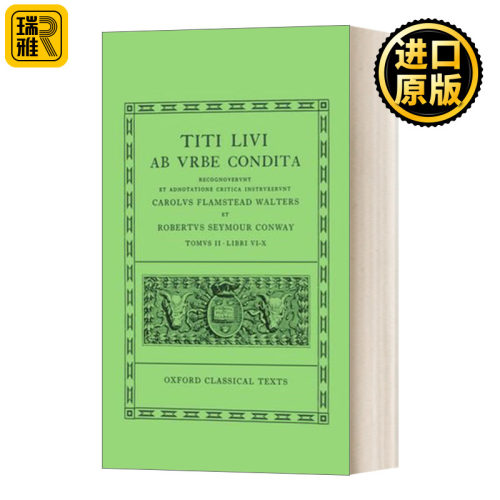 Livy Ab Urbe Condita Books VI-X 李维罗马建城纪年代记”的叙述VI-X 精装