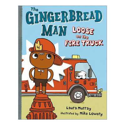 英文原版 The Gingerbread Man Loose on the Fire Truck The Gingerbread Man Is Loose 姜饼人逃出消防车 姜饼人冒险记系列 儿童