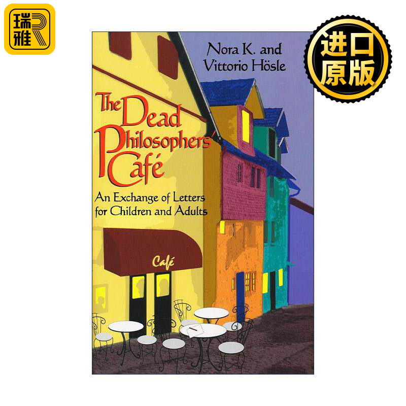 英文原版 The Dead Philosophers' Cafe不朽哲学家咖啡馆 精装 哲学入门书籍 Nora K Hosle 英文版 进口英语原版书籍