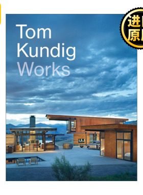 Tom Kundig: Works 汤姆昆迪希建筑作品集