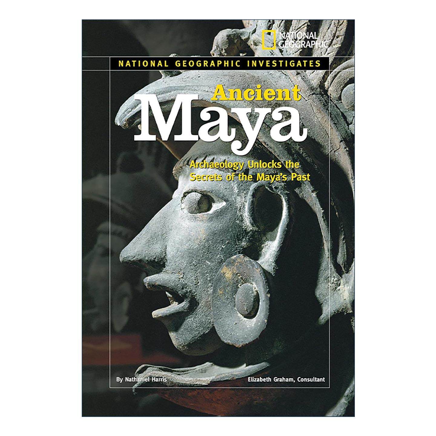 英文原版 National Geographic Investigates Ancient Maya 国家地理调查系列 古代玛雅 考古学揭开过去的秘密 儿童科普百科 精装