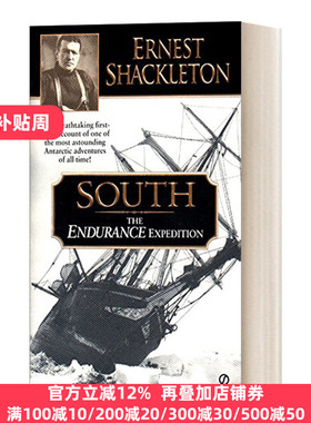 英文原版 South The Endurance Expedition 南极 “忍耐号”历险记 英文版 Sir Ernest Shackleton 进口英语原版书籍