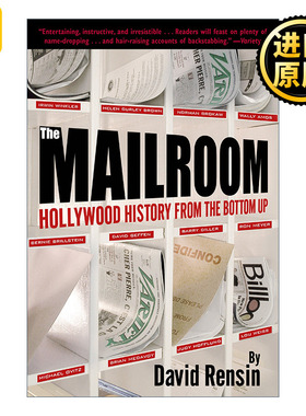 The Mailroom 收发室 好莱坞自下而上的历史 电影艺术 David Rensin