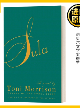 Sula 秀拉 英文原版 诺贝尔文学奖得主 托妮莫里森 Toni Morrison 纯全英文版正版原著进口英语书籍 原版小说