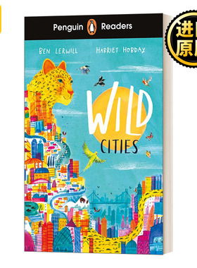 Penguin Readers Level 2: Wild Cities (ELT Graded Reader) 企鹅英语分级阅读2级 狂野之城  A1+