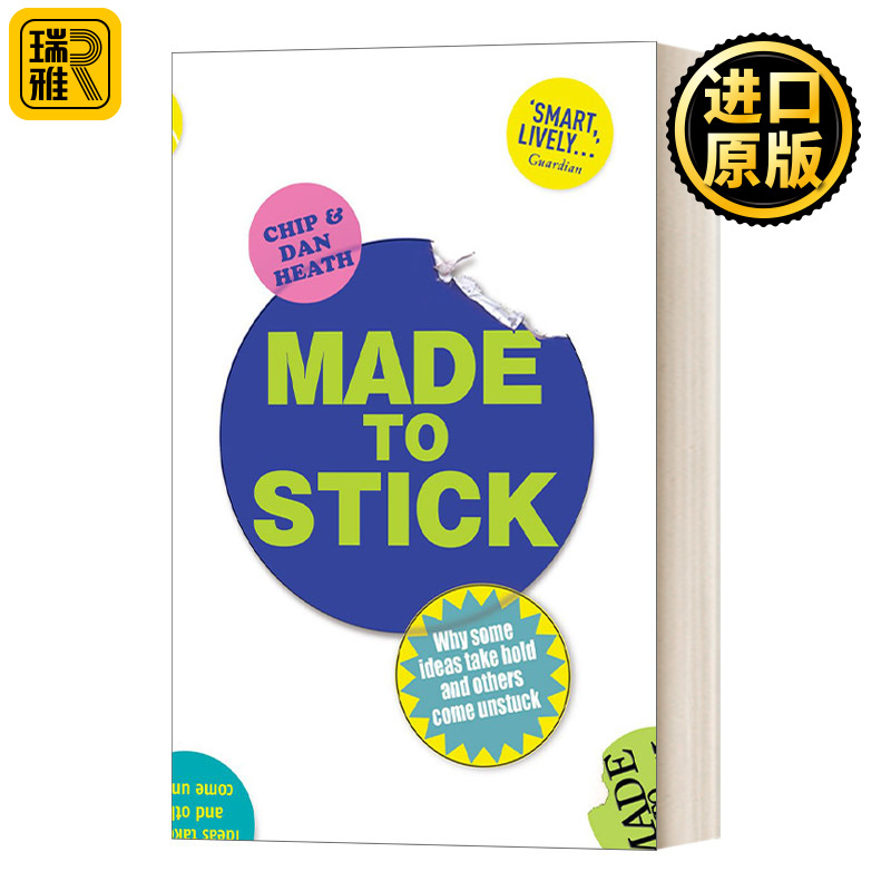 Made to Stick  Dan Heath行为设计学 让创意更有黏性 奇普希思