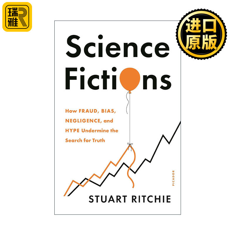 Science Fictions  科学的假象 造假、偏见、疏忽与炒作，如何阻碍我们追寻事实