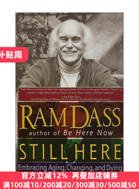 Still Here 学习做一个会老的人 终有一天 你我都会步入荆棘之地 Ram Dass