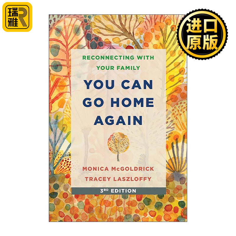 英文原版 You Can Go Home Again 你可以回家了 与你的家人重新联系 第三版 家谱图作者莫妮卡·麦戈德里克 进口英语原版书籍