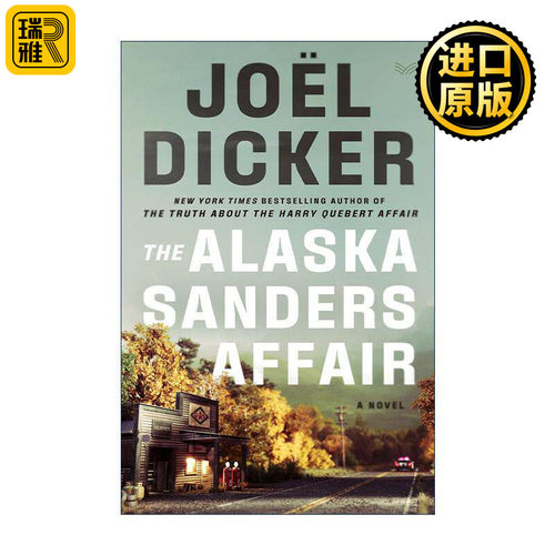 英文原版 The Alaska Sanders Affair 阿拉斯加桑德斯事件 亚马逊畅销书作者 英文版 进口英语原版书籍