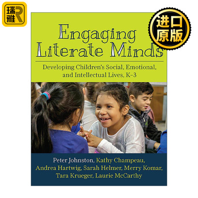 英文原版 Engaging Literate Minds 儿童读写心智启蒙 培养K-3阶段儿童的社交 情感与智力发展 英文版 进口英语原版书籍