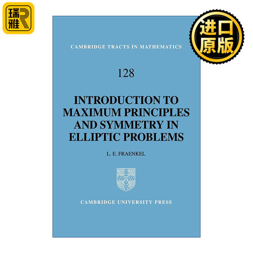 英文原版 An Introduction to Maximum Principles and Symmetry in Elliptic Problems 椭圆问题的极大值原理和对称性导论 进口