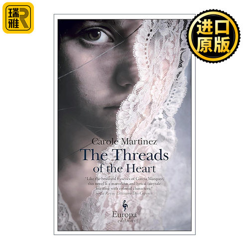 英文原版 The Threads of the Heart 心之丝线 法国作家Carole Martinez 魔幻现实主义小说 英文版 进口英语原版书籍