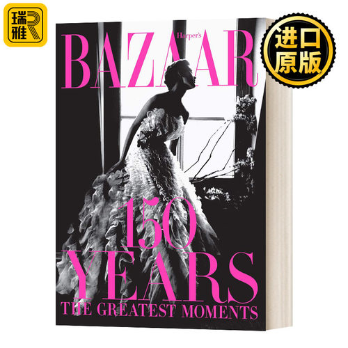 时尚芭莎 150周年 Harper's Bazaar 150 Years 精装 Glenda Bailey
